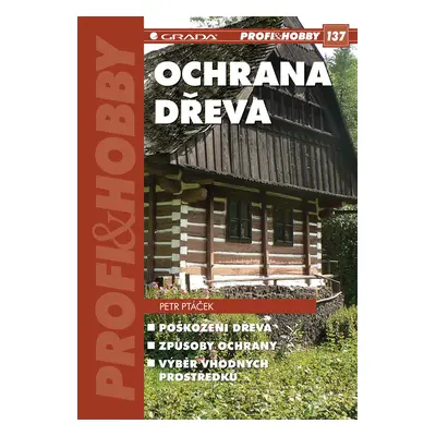 E-kniha: Ochrana dřeva od Ptáček Petr