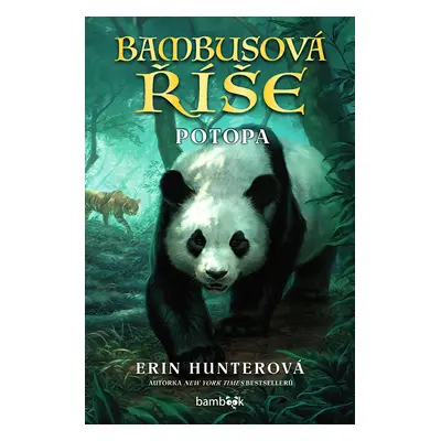 Kniha: Bambusová říše – Potopa od Hunterová Erin