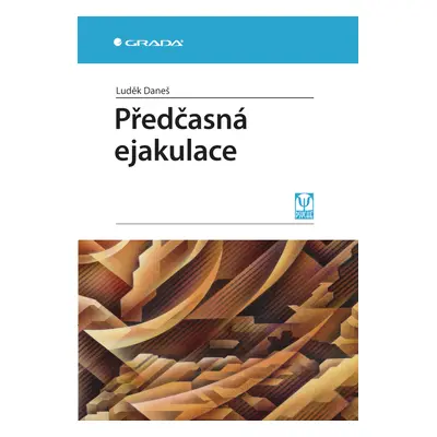 E-kniha: Předčasná ejakulace od Daneš Luděk