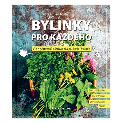 E-kniha: Bylinky pro každého od Gutjahr Axel