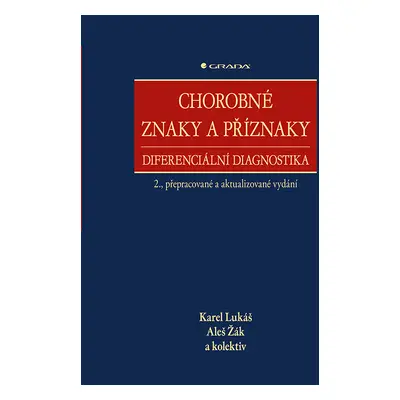 Kniha: Chorobné znaky a příznaky od Lukáš Karel