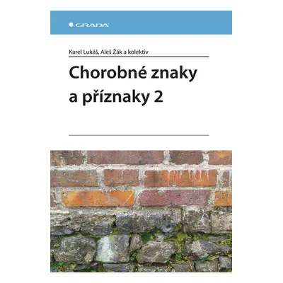 E-kniha: Chorobné znaky a příznaky 2 od Lukáš Karel