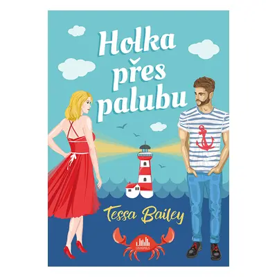 E-kniha: Holka přes palubu od Bailey Tessa