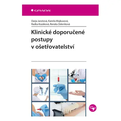 E-kniha: Klinické doporučené postupy v ošetřovatelství od Jarošová Darja