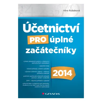 E-kniha: Účetnictví pro úplné začátečníky 2014 od Rubáková Věra