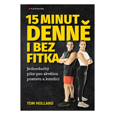 E-kniha: 15 minut denně i bez fitka od Holland Tom