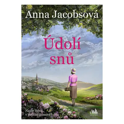 Kniha: Údolí snů od Jacobsová Anna