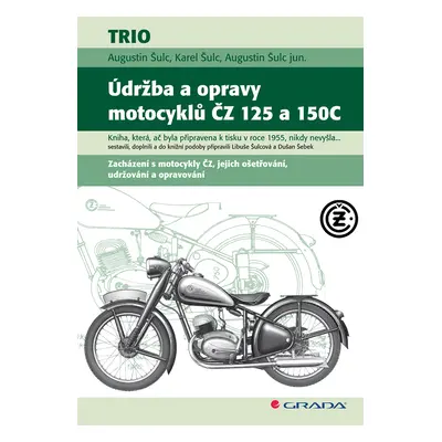 Kniha: Údržba a opravy motocyklů ČZ 125 a 150C od Šulc Augustin