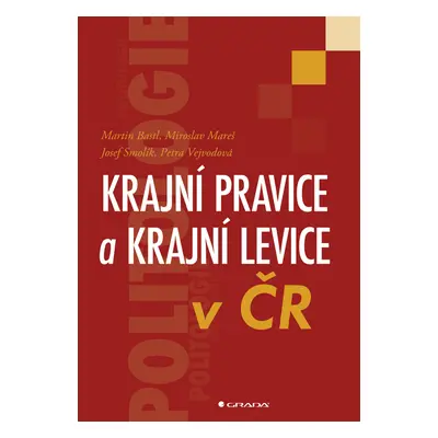 E-kniha: Krajní pravice a krajní levice v ČR od Bastl Martin