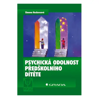 E-kniha: Psychická odolnost předškolního dítěte od Horáková Hoskovcová Simona