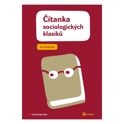 E-kniha: Čítanka sociologických klasiků od Jandourek Jan