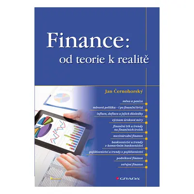 Kniha: Finance: od teorie k realitě od Černohorský Jan