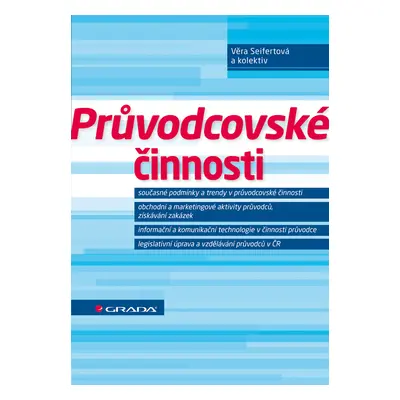 E-kniha: Průvodcovské činnosti od Seifertová Věra