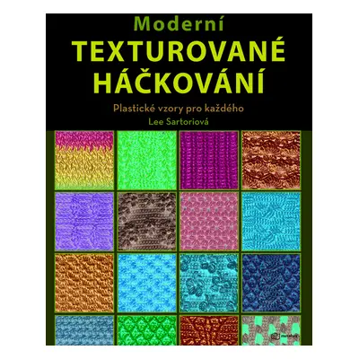 Kniha: Moderní texturované háčkování od Sartori Lee