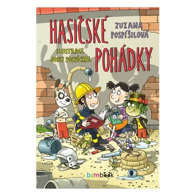 Kniha: Hasičské pohádky od Pospíšilová Zuzana