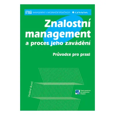 E-kniha: Znalostní management a proces jeho zavádění od Bureš Vladimír