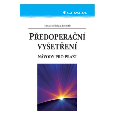 E-kniha: Předoperační vyšetření od Skalická Hana
