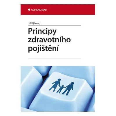 E-kniha: Principy zdravotního pojištění od Němec Jiří