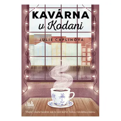 Kniha: Kavárna v Kodani od Caplinová Julie