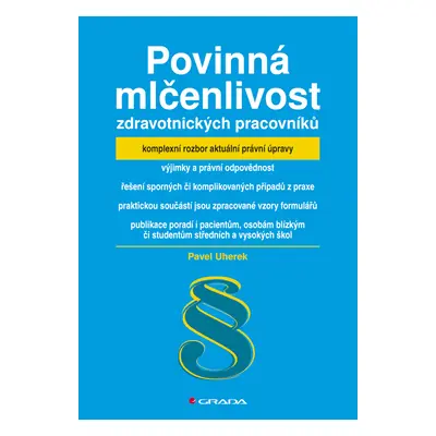 E-kniha: Povinná mlčenlivost zdravotnických pracovníků od Uherek Pavel