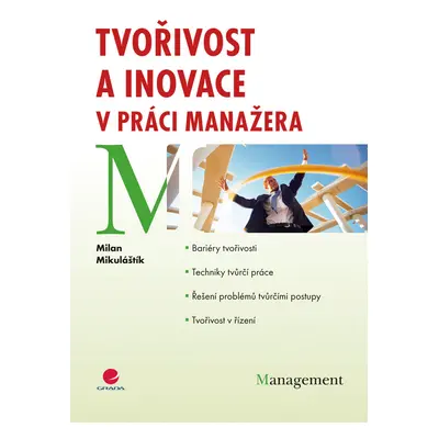 E-kniha: Tvořivost a inovace v práci manažera od Mikuláštík Milan