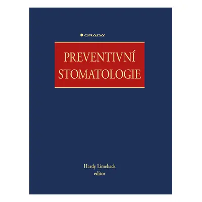 Kniha: Preventivní stomatologie od Limeback Hardy