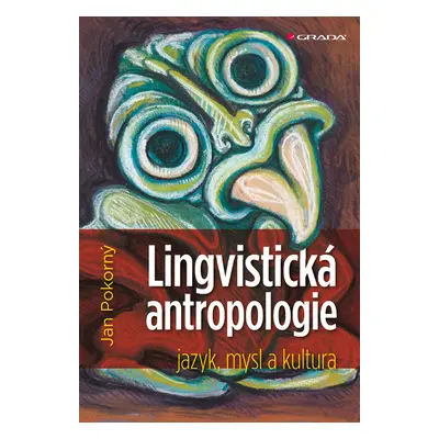 E-kniha: Lingvistická antropologie od Pokorný Jan