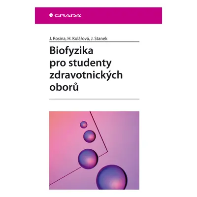 E-kniha: Biofyzika pro studenty zdravotnických oborů od Rosina Jozef