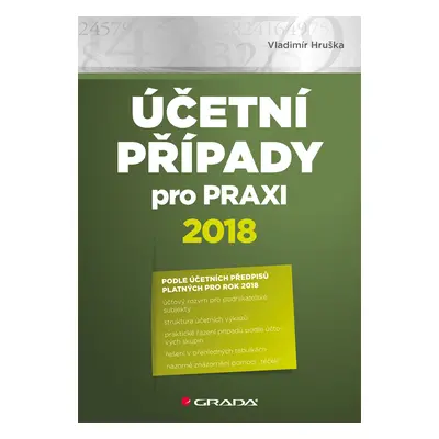 E-kniha: Účetní případy pro praxi 2018 od Hruška Vladimír