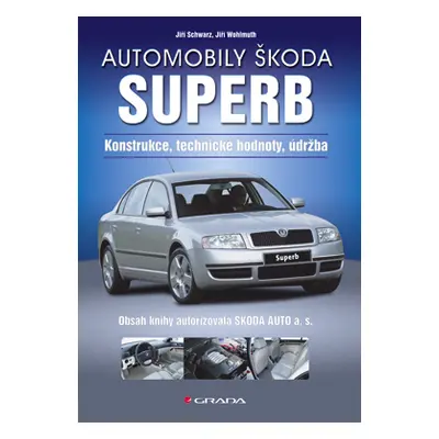 E-kniha: Automobily Škoda Superb od Schwarz Jiří