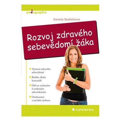 E-kniha: Rozvoj zdravého sebevědomí žáka od Sedláčková Daniela