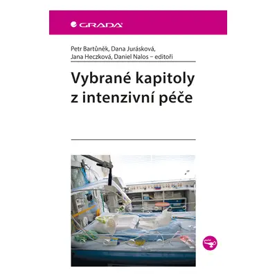 E-kniha: Vybrané kapitoly z intenzivní péče od Bartůněk Petr