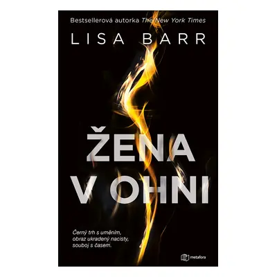 Kniha: Žena v ohni od Barr Lisa