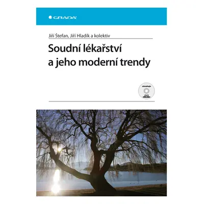 E-kniha: Soudní lékařství a jeho moderní trendy od Štefan Jiří