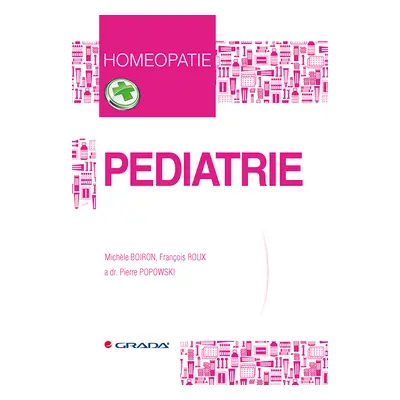 Kniha: Pediatrie od Boiron Michele