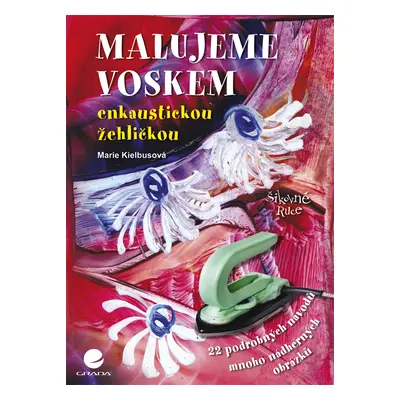 E-kniha: Malujeme voskem od Kielbusová Marie