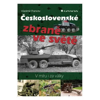 E-kniha: Československé zbraně ve světě od Francev Vladimír