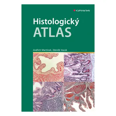 E-kniha: Histologický atlas od Martínek Jindřich