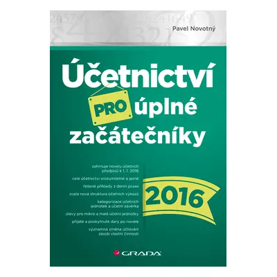 E-kniha: Účetnictví pro úplné začátečníky 2016 od Novotný Pavel