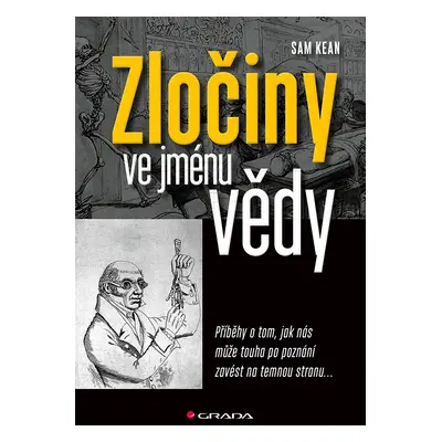 Kniha: Zločiny ve jménu vědy od Kean Sam