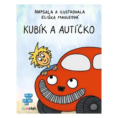 Kniha: Kubík a autíčko od Mauleová Eliška