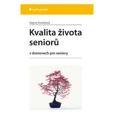 E-kniha: Kvalita života seniorů od Dvořáčková Dagmar