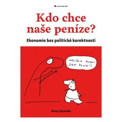 E-kniha: Kdo chce naše peníze? od Lipovská Hana