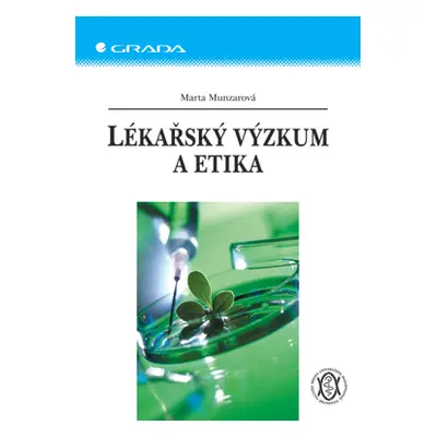 E-kniha: Lékařský výzkum a etika od Munzarová Marta