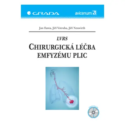 E-kniha: LVRS – Chirurgická léčba emfyzému plic od Fanta Jan