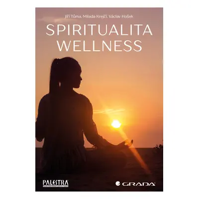 E-kniha: Spiritualita wellness od Tůma Jiří