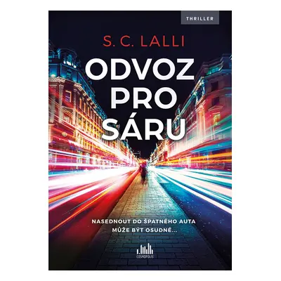 Kniha: Odvoz pro Sáru od S. C. Lalli