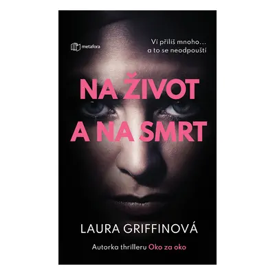 Kniha: Na život a na smrt od Griffinová Laura