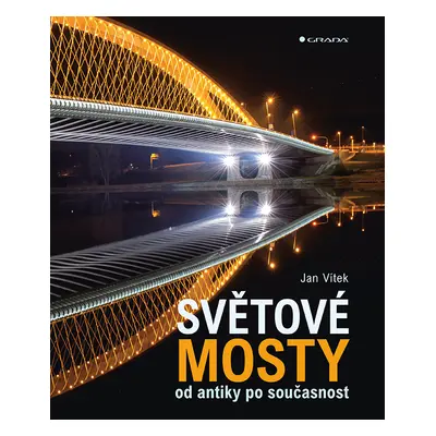 Kniha: Světové mosty od Vítek Jan