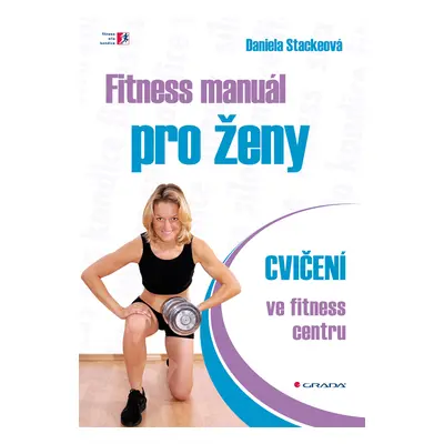 E-kniha: Fitness manuál pro ženy od Stackeová Daniela